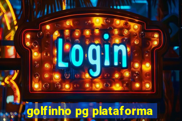 golfinho pg plataforma